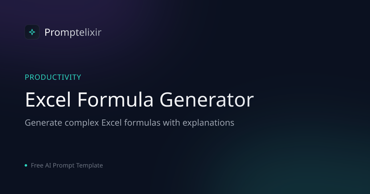 Excel Formula Generator - Free AI Prompt Template | PromptElixir ...